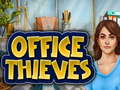 খেলা Office Thieves