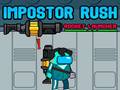 খেলা Impostor Rush: Rocket Launcher