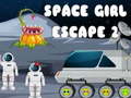 খেলা Space Girl Escape 2