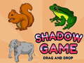 খেলা Shadow game Drag and Drop
