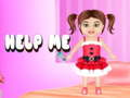 খেলা Help Me