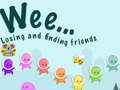 খেলা Weee Losing and finding friends