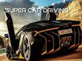 খেলা Super Car Driving 