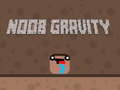 খেলা Noob Gravity
