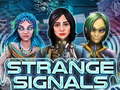 খেলা Strange Signals