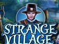 খেলা Strange Village
