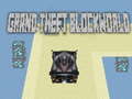 খেলা Grand theft Blockworld