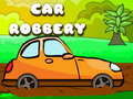 খেলা Car Robbery