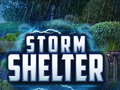 খেলা Storm Shelter