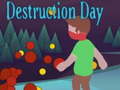 খেলা Destruction Day