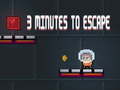 খেলা 3 Minutes To Escape
