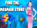 খেলা Find The Mermaid Stone