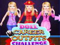 খেলা Doll Career Outfits Challenge