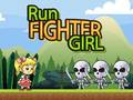 খেলা Run Fighter Girl