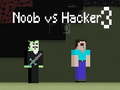 খেলা Noob vs Hacker 3