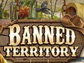 খেলা Banned Territory