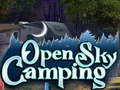 খেলা Open Sky Camping