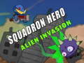 খেলা Squadron Hero : Alien Invasion