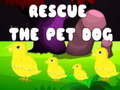 খেলা Rescue the Pet Dog