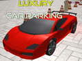 খেলা Luxury Car Parking 