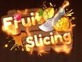 খেলা Fruit Slicing