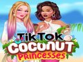 খেলা TikTok Coconut Princesses 