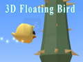 খেলা 3D Floating Bird