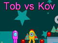 খেলা Tob vs Kov