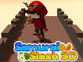 খেলা Samurai Slash 3D