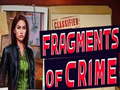 খেলা Fragments of Crime