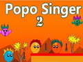 খেলা Popo Singer 2