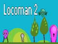 খেলা Locoman 2