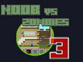 খেলা Noob vs Zombies 3