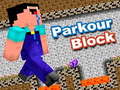 খেলা Parkour Block