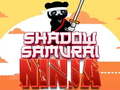 খেলা Shadow Samurai Ninja