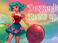 খেলা Dessert Dress up