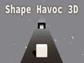 খেলা Shape Havoc 3D
