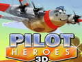 খেলা Pilot Heroes 3D