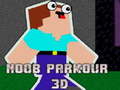 খেলা Noob Parkour 3D
