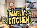 খেলা Pamela's Kitchen