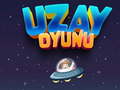 খেলা Uzay Oyunu