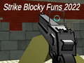 খেলা Strike blocky funs 2022