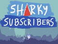 খেলা Sharky Subscribers