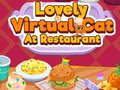 খেলা Lovely Virtual Cat At Restaurant