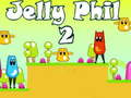 খেলা Jelly Phil 2
