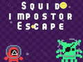 খেলা Squid impostor Escape