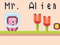 খেলা Mr Alien