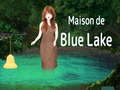 খেলা Maison De Blue Lake