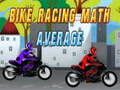খেলা Bike Racing Math Average