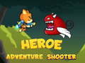 খেলা Heroe Adventure Shooter 